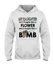 MY DAUGHTER IS FRAGILE LIKE A BOMB Hooded Sweatshirt tile