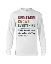 SINGLE MOM KNOWS EVERYTHING Long Sleeve Tee tile