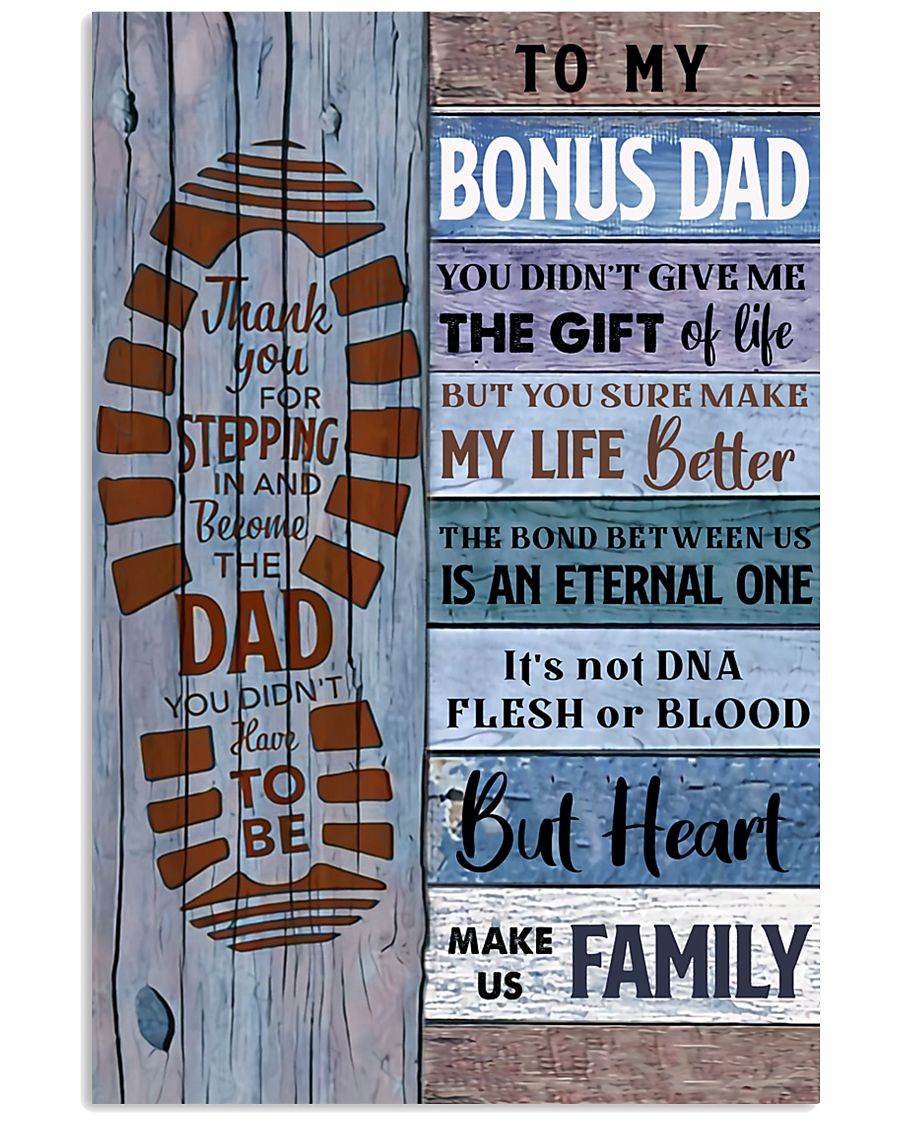 TO MY BONUS DAD - MB251 24x36 Poster