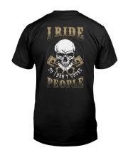 I RIDE SO I DON'T CHOKE PEOPLE - MB329 Classic T-Shirt back