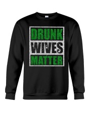 DRUNK WIVES MATTER Crewneck Sweatshirt tile