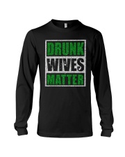 DRUNK WIVES MATTER Long Sleeve Tee tile