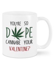 YOU'RE SO DOPE CANNABE YOUR VALENTINE Mug front