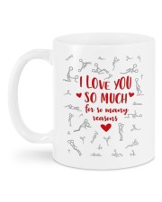I LOVE YOU SO MUCH FOR SO MANY REASONS Mug back