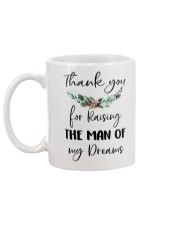 THANK YOU FOR RAISING THE MAN OF MY DREAMS Mug back
