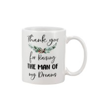 THANK YOU FOR RAISING THE MAN OF MY DREAMS Mug front