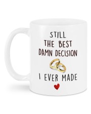 THE BEST DAMN DECISION I EVER MADE Mug back
