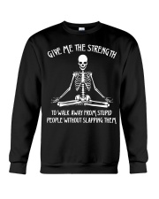 GIVE ME THE STRENGTH Crewneck Sweatshirt tile