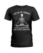 GIVE ME THE STRENGTH Ladies T-Shirt tile