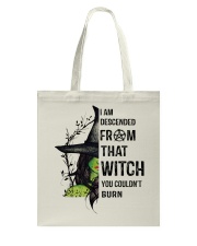 I AM DESCENDED FROM THAT WITCH Tote Bag thumbnail