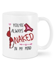 YOU'RE ALWAYS NAKED IN MY MIND Mug front