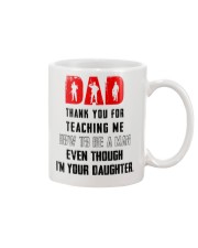 THANK YOU FOR TEACHING ME HOW TO BE A MAN Mug front