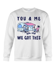 YOU AND ME WE GOT THIS Crewneck Sweatshirt thumbnail