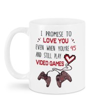 WHEN YOU'RE 45 AND STILL PLAY VIDEO GAMES Mug back