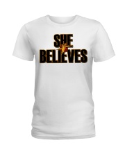 She Believes shirt Ladies T-Shirt thumbnail