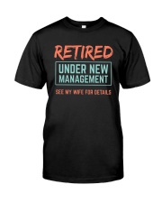 Retired Under New Management T-Shirt Premium Fit Mens Tee thumbnail