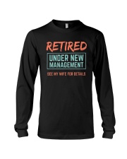 Retired Under New Management T-Shirt Long Sleeve Tee thumbnail