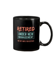 Retired Under New Management T-Shirt Mug thumbnail