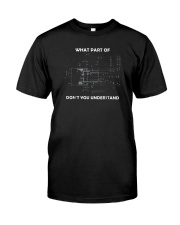 What Part Of Don't You Understand Shirt Premium Fit Mens Tee thumbnail