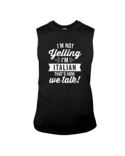 I'm Not Yelling I'm Italian T-Shirt Sleeveless Tee thumbnail