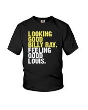 Looking Good Billy Ray feeling good Louis Shirt Youth T-Shirt thumbnail