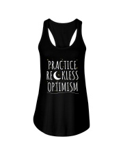 Practice Reckless Optimism TShirt Ladies Flowy Tank thumbnail