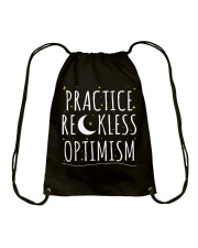 Practice Reckless Optimism TShirt Drawstring Bag thumbnail
