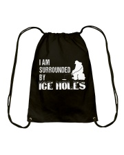 I'm Surrounded By Ice Holes T-Shirt Drawstring Bag thumbnail