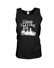Stop Killing Us Shirt Unisex Tank thumbnail