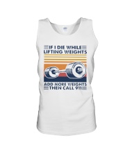 If I Die While Lifting Weights Add More T-Shirt Unisex Tank thumbnail