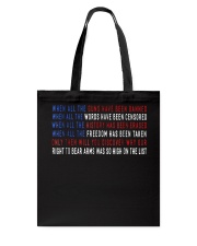 When all the guns have been banned Shirts Tote Bag thumbnail