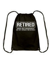Retired Under New Management TShirt Drawstring Bag thumbnail