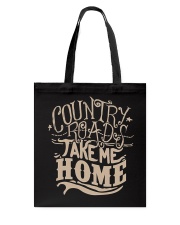 Country Roads Take Me Home T-shirt Tote Bag thumbnail
