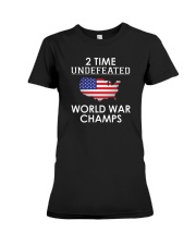 2 Time Undefeated World War Champs USA T-Shirt Premium Fit Ladies Tee thumbnail