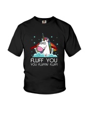 Fluff you you fluffin'you Unicorn T-shirt Youth T-Shirt thumbnail