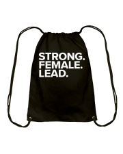 Strong Female Lead Rehearsal T-Shirt Drawstring Bag thumbnail