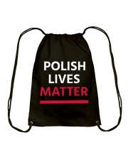 Polish Lives Matter T-Shirt Drawstring Bag thumbnail