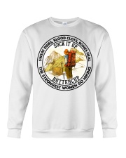 SWEAT DRIES BLOOD CLOTS BONES HEAL - GO HIKING Crewneck Sweatshirt tile
