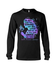 We Don't Know How Strong Suicide Prevention Awareness Long Sleeve Tee tile