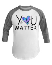 You Matters Suicide Prevention Awareness Baseball Tee tile