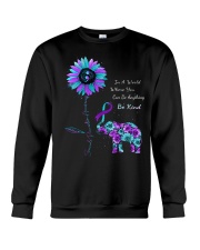 In a world where you can be anything be kind Suicide Prevention Crewneck Sweatshirt tile
