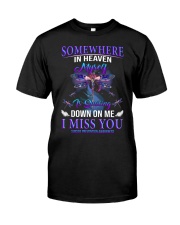 Suicide Prevention Awareness Somewhere in Heaven Myself Classic T-Shirt front