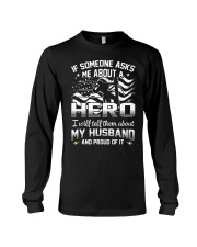 Hero- My husband - Lineman Wife Long Sleeve Tee thumbnail