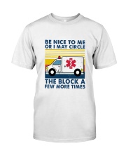 EMT Be nice to me T-shirt Classic T-Shirt thumbnail