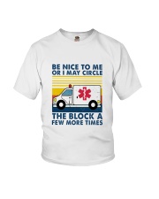EMT Be nice to me T-shirt Youth T-Shirt thumbnail
