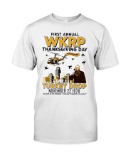 First annual WKRP thanksgiving day T Shirt Classic T-Shirt front