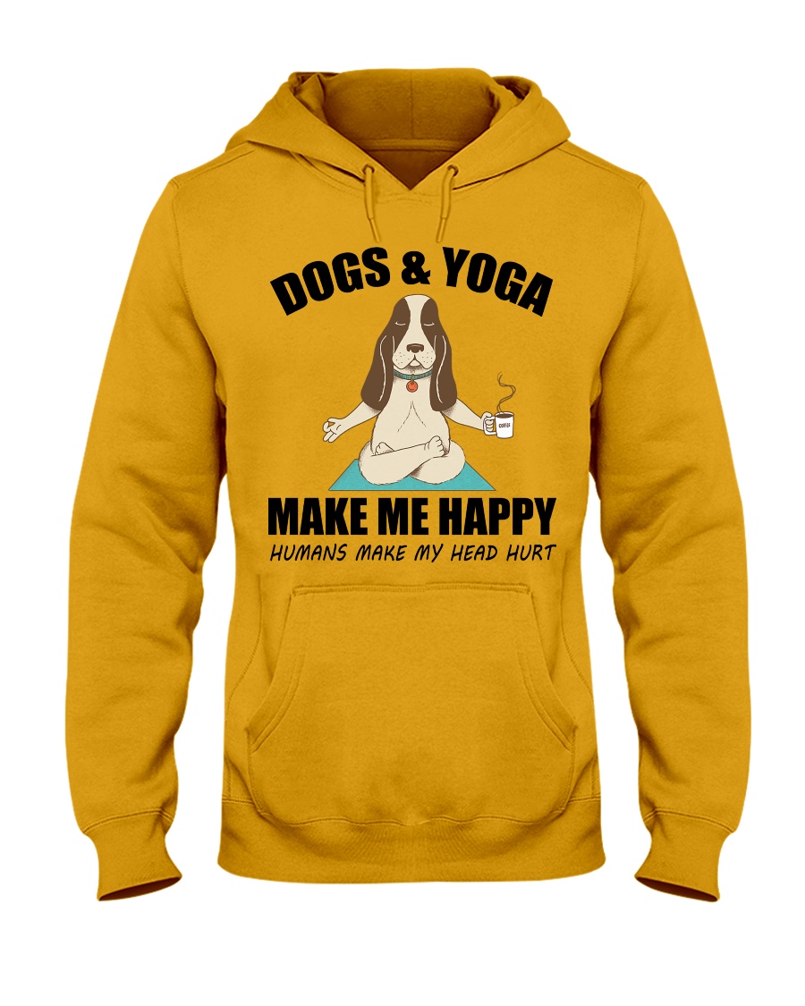 Dogs and yoga make my happy Hooded Sweatshirt