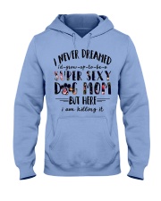 SUPER SEXY DOG MOM Hooded Sweatshirt front
