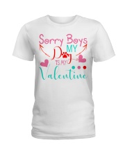 Sorry boys my dog is my valentine Ladies T-Shirt tile