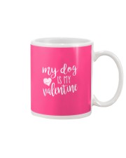 My dog is my valentine Mug thumbnail